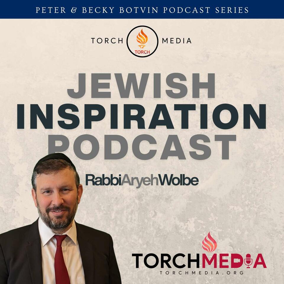 Jewish Inspiration Podcast · Rabbi Aryeh Wolbe