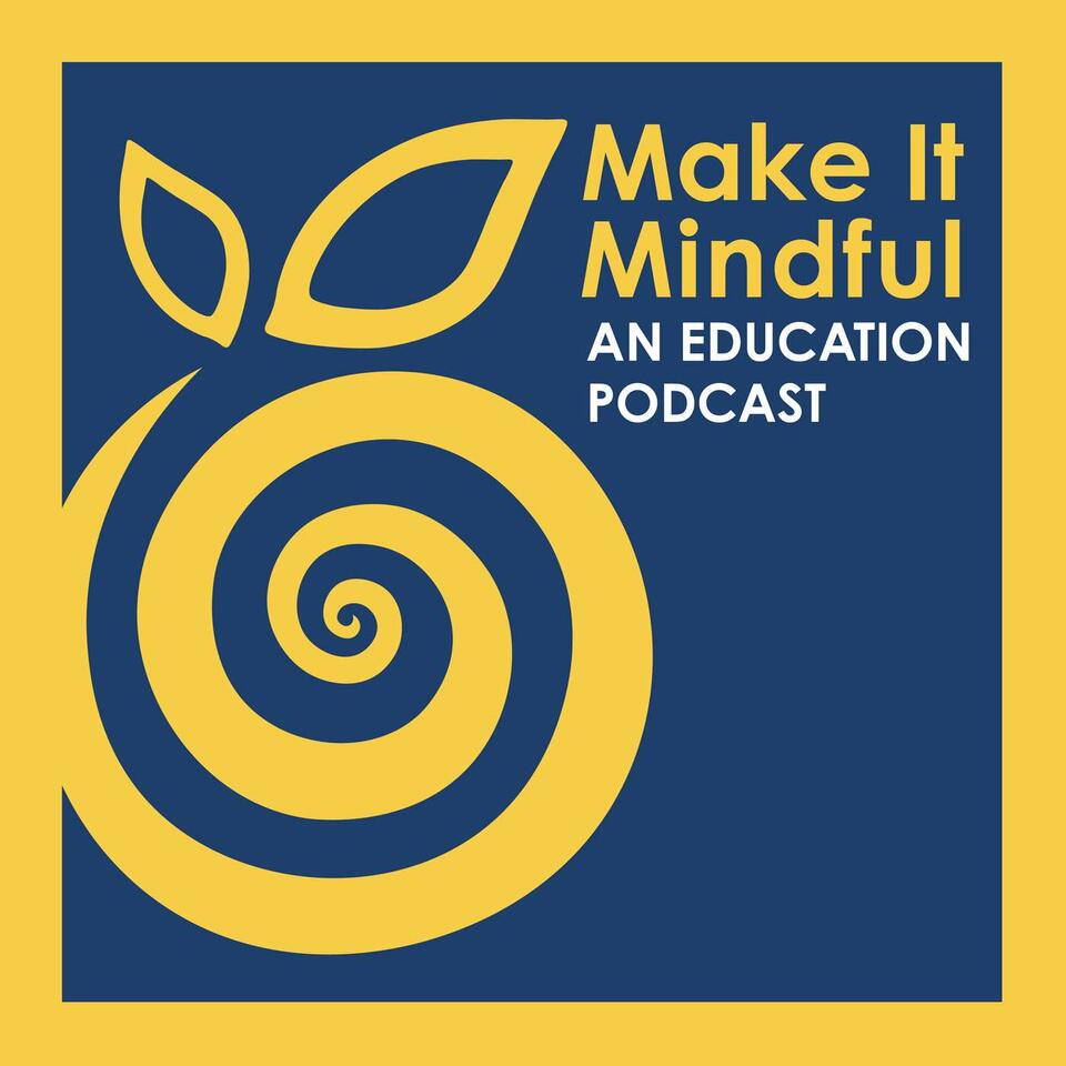 Make It Mindful: Insights for Global Learning