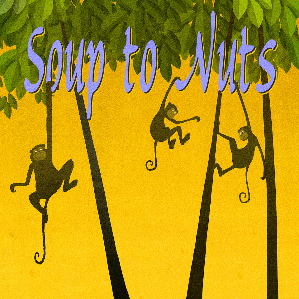 Dishing It: From Soup to Nuts