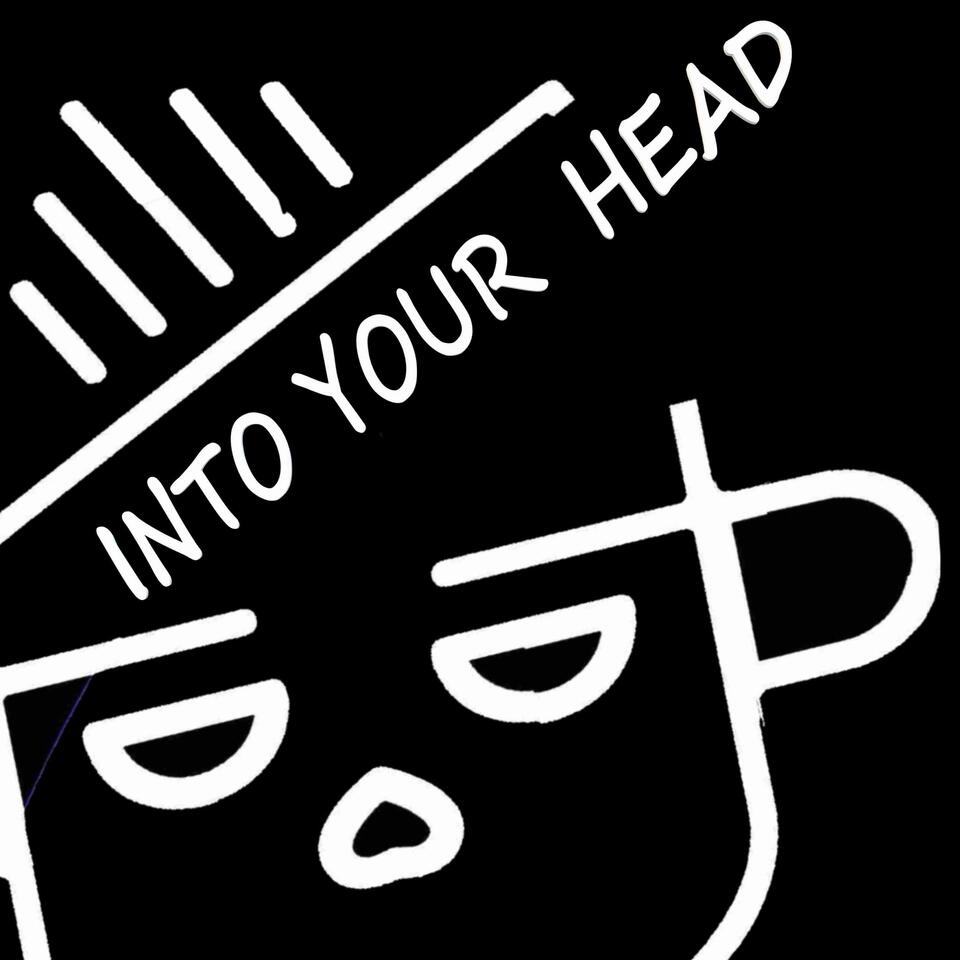 Into Your Head
