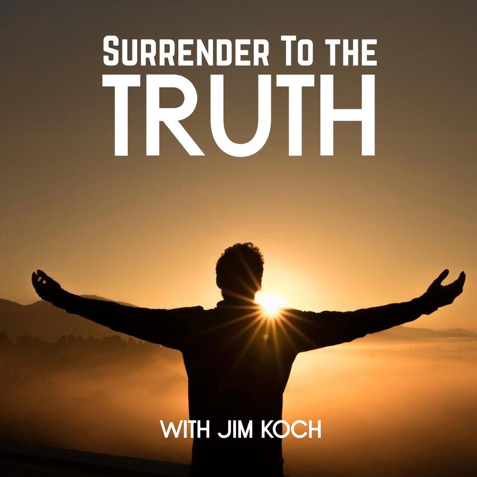 Surrender to the Truth