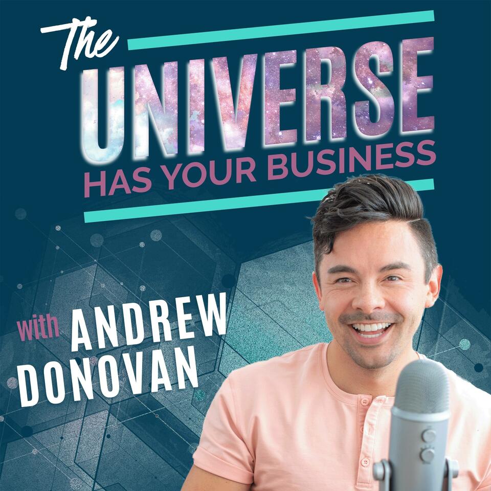 The Universe Has Your Business