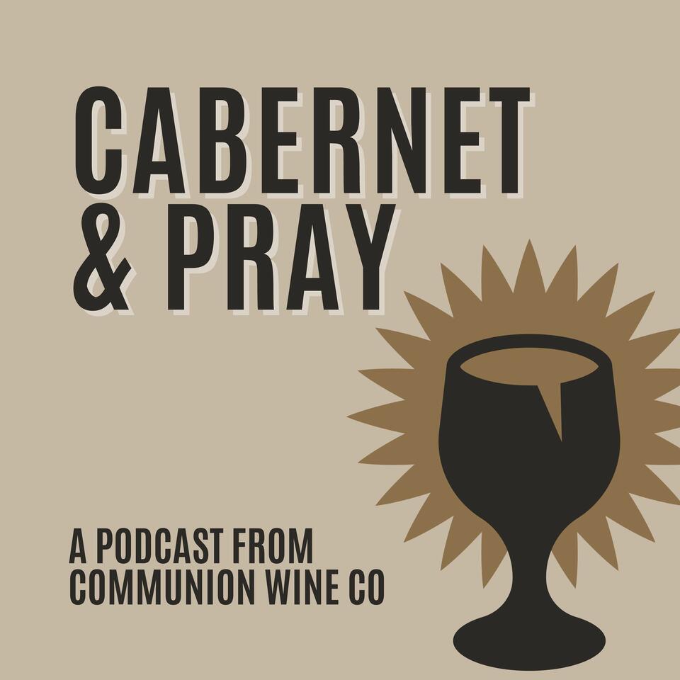Cabernet and Pray