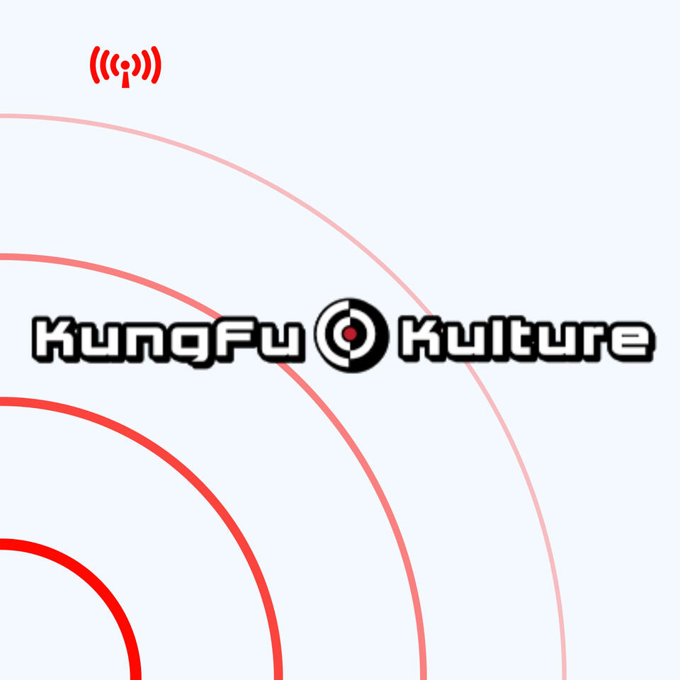 Kung Fu Kulture Pod