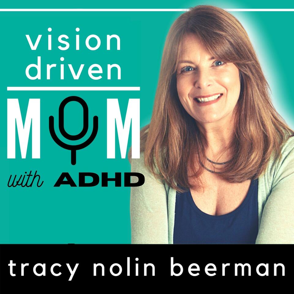 Vision Driven Mom With ADHD