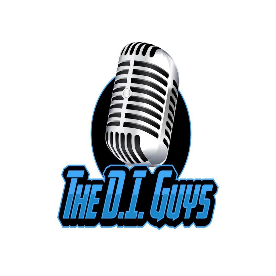 The D.I. Guys Podcast