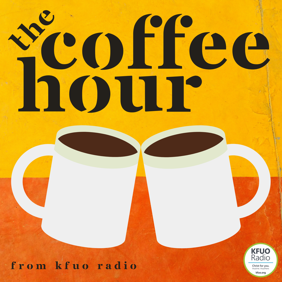 The Coffee Hour from KFUO Radio