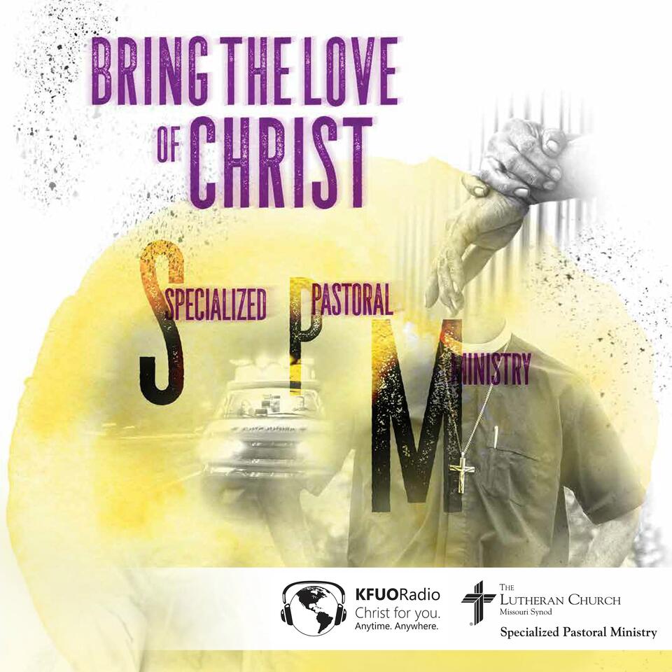 Bring the Love of Christ - Specialized Pastoral Ministry