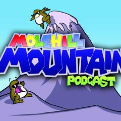 Molehill Mountain Podcast