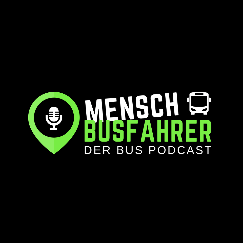 Mensch Busfahrer - Der BUS Podcast