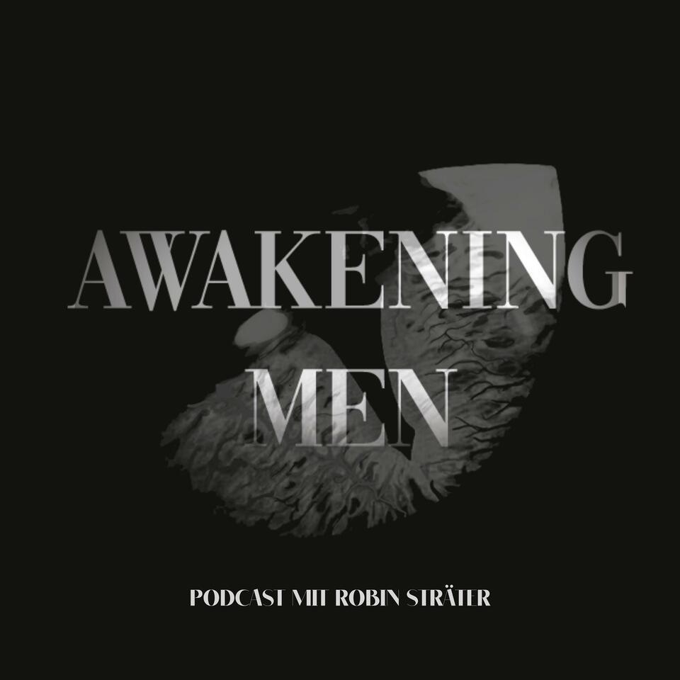 AWAKENING MEN