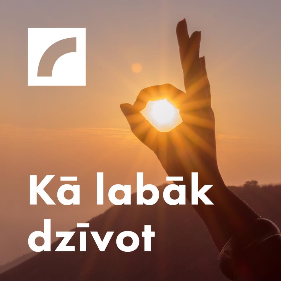 Kā labāk dzīvot