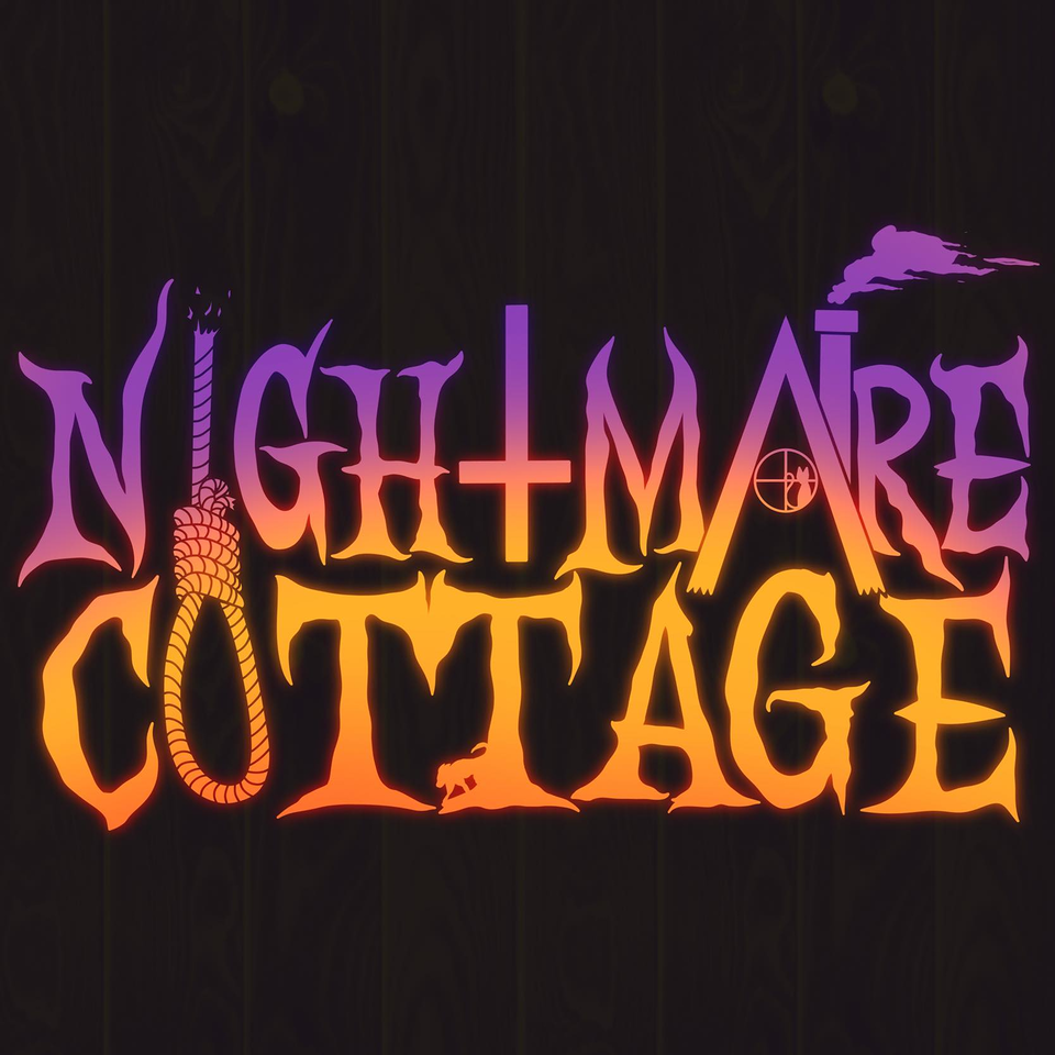 Nym & Nylene's Nightmare Cottage