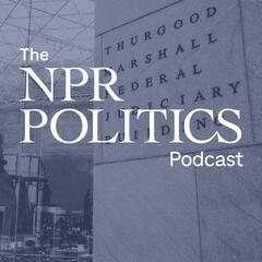 The NPR Politics Podcast