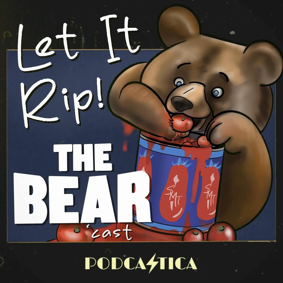 Let It Rip: The Bear 'Cast