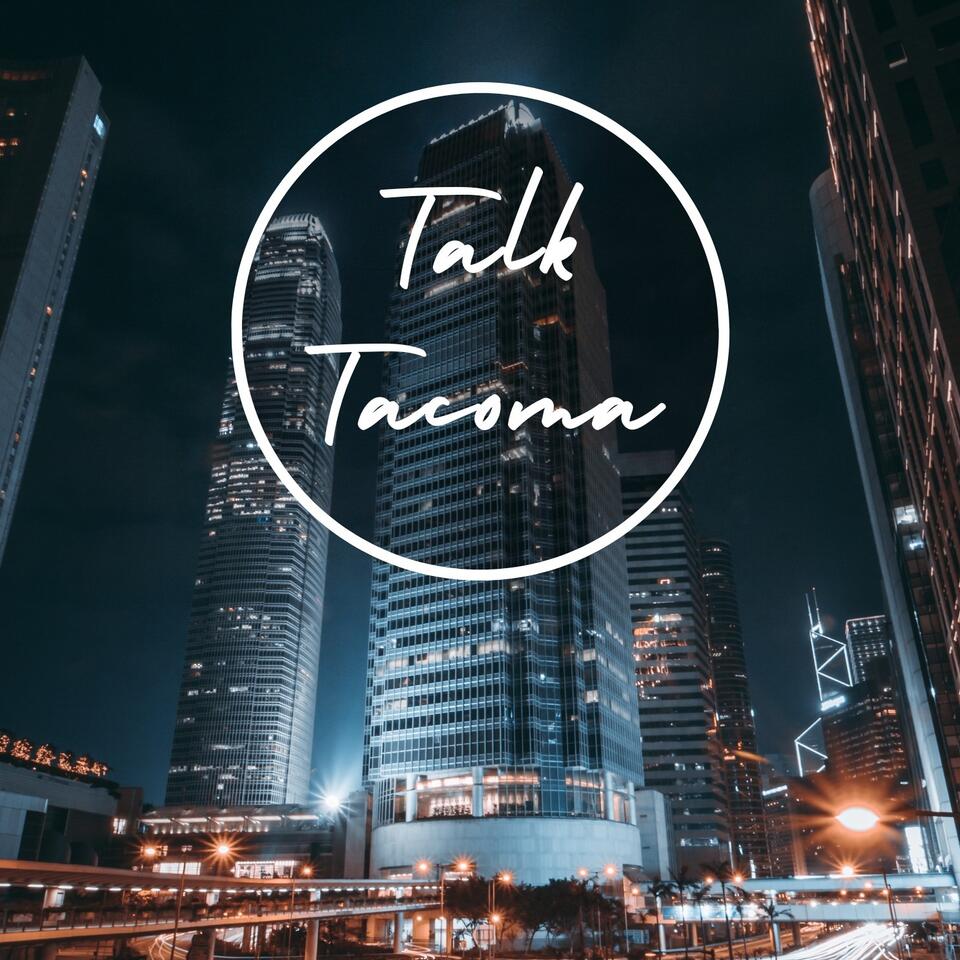 Talk Tacoma