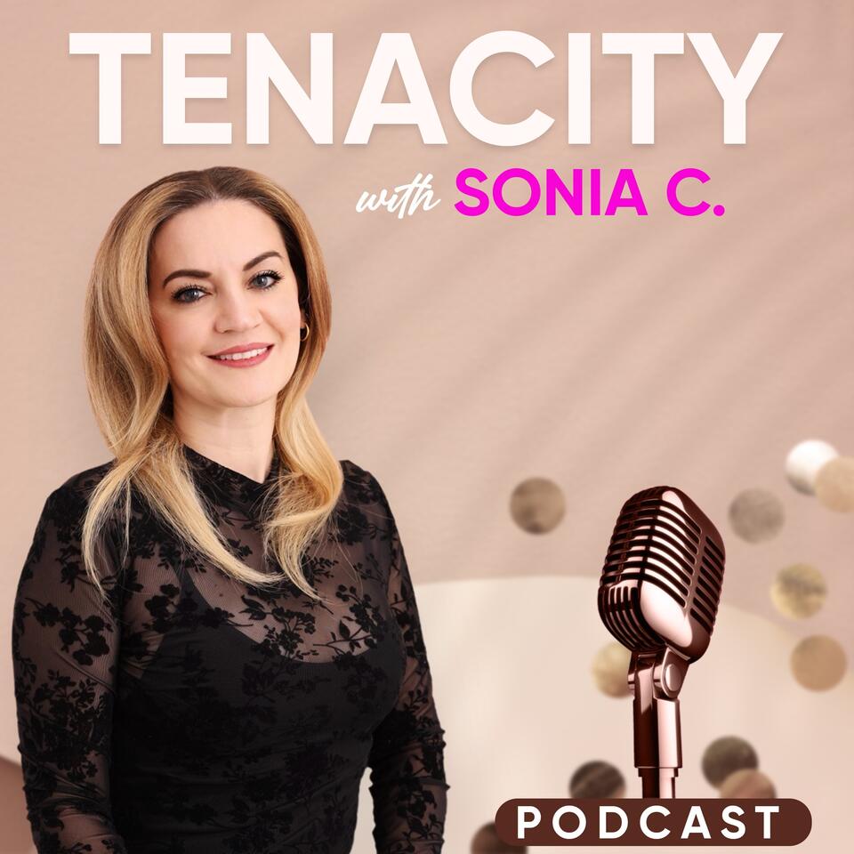 Tenacity with Sonia C.