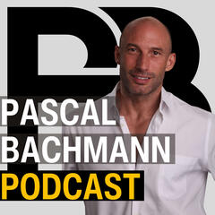 Welcome to the "Pascal Bachmann Podcast" - Pascal Bachmann Podcast