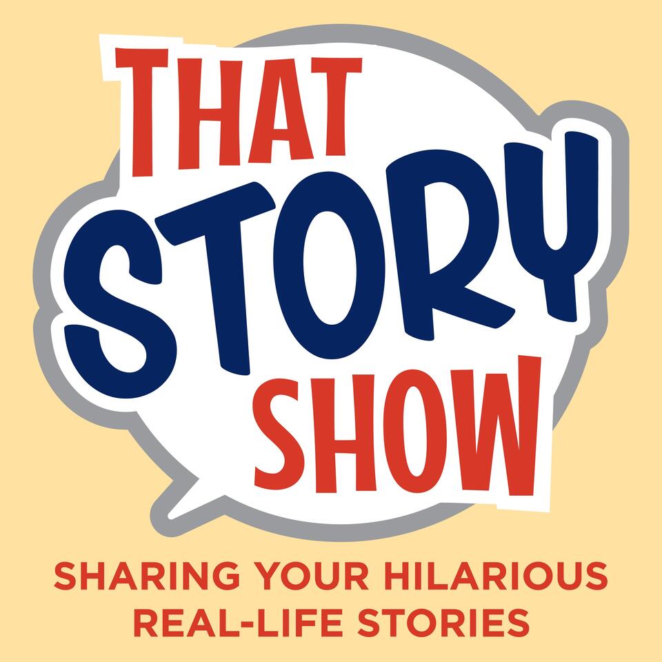 That Story Show - Clean Comedy