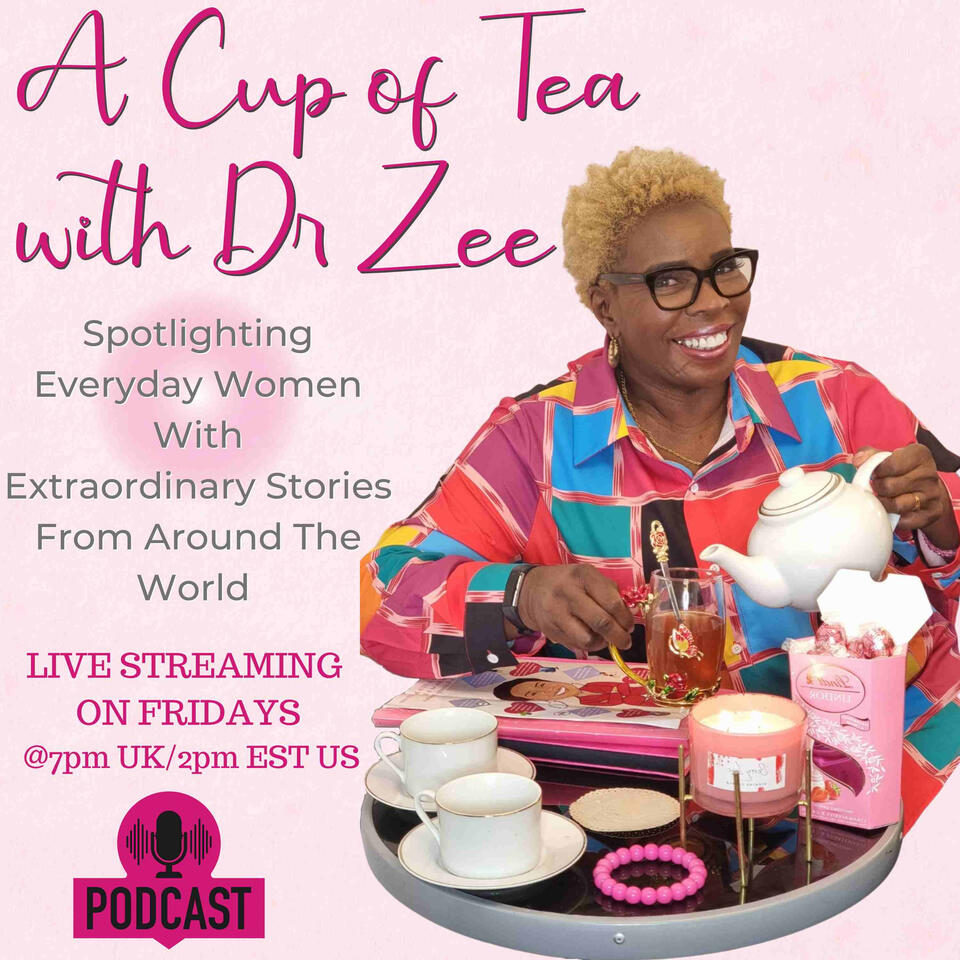 A Cup of Tea with Dr Zee
