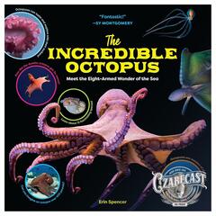 We Don't Talk Enough About The Octopus - CzabeCast