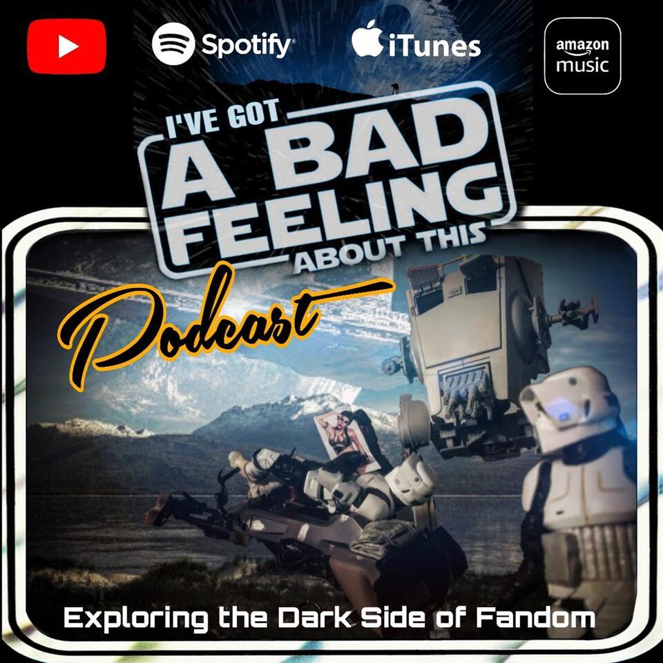 I've Got A Bad Feeling About This