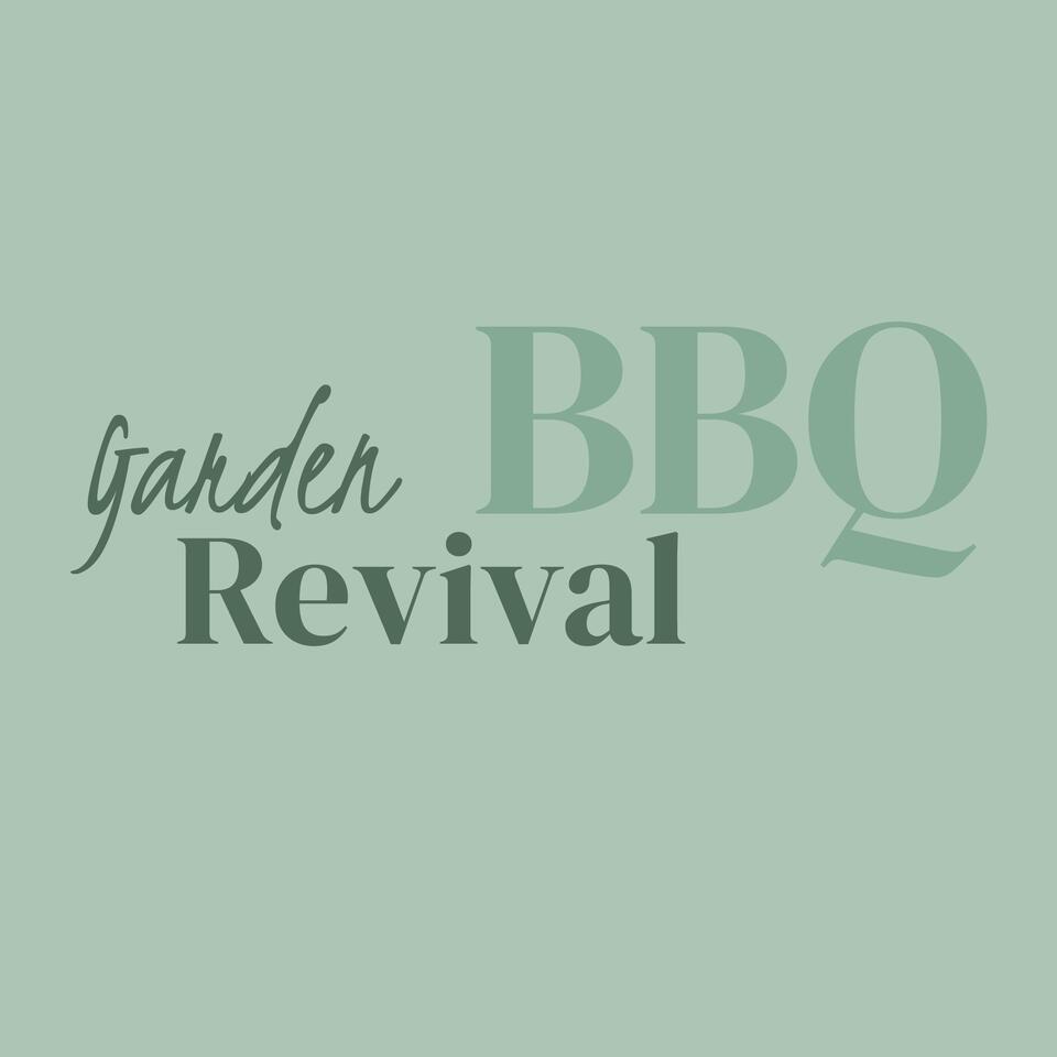 Garden Revival BBQ