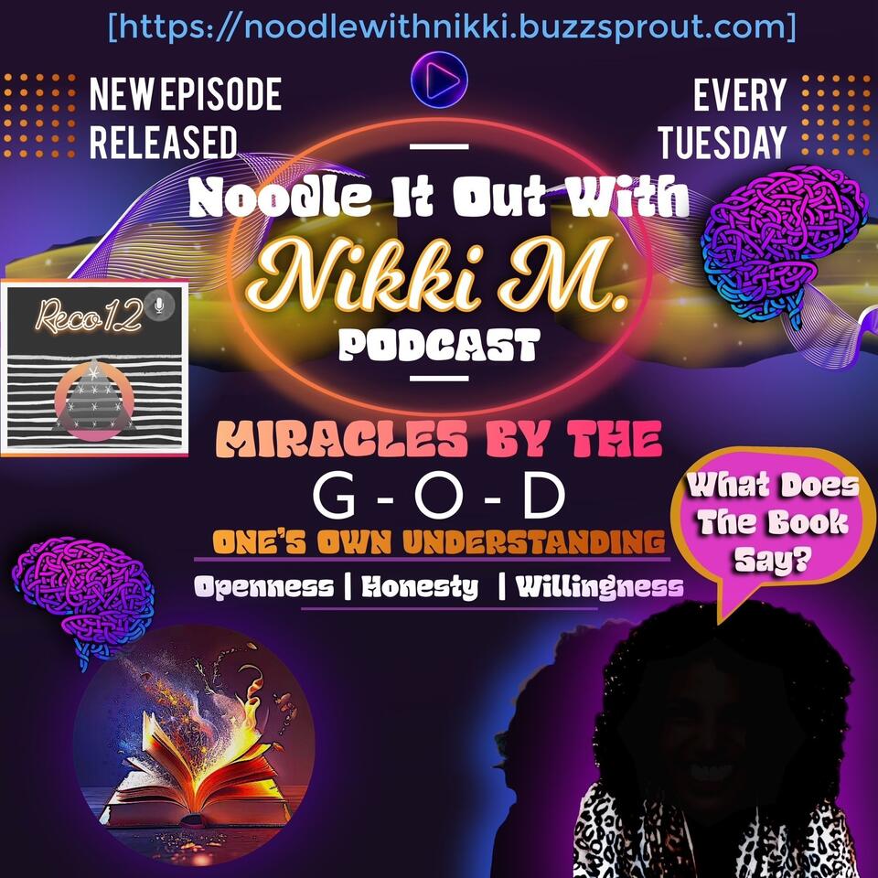 Reco12 Noodle It Out with Nikki M Podcast