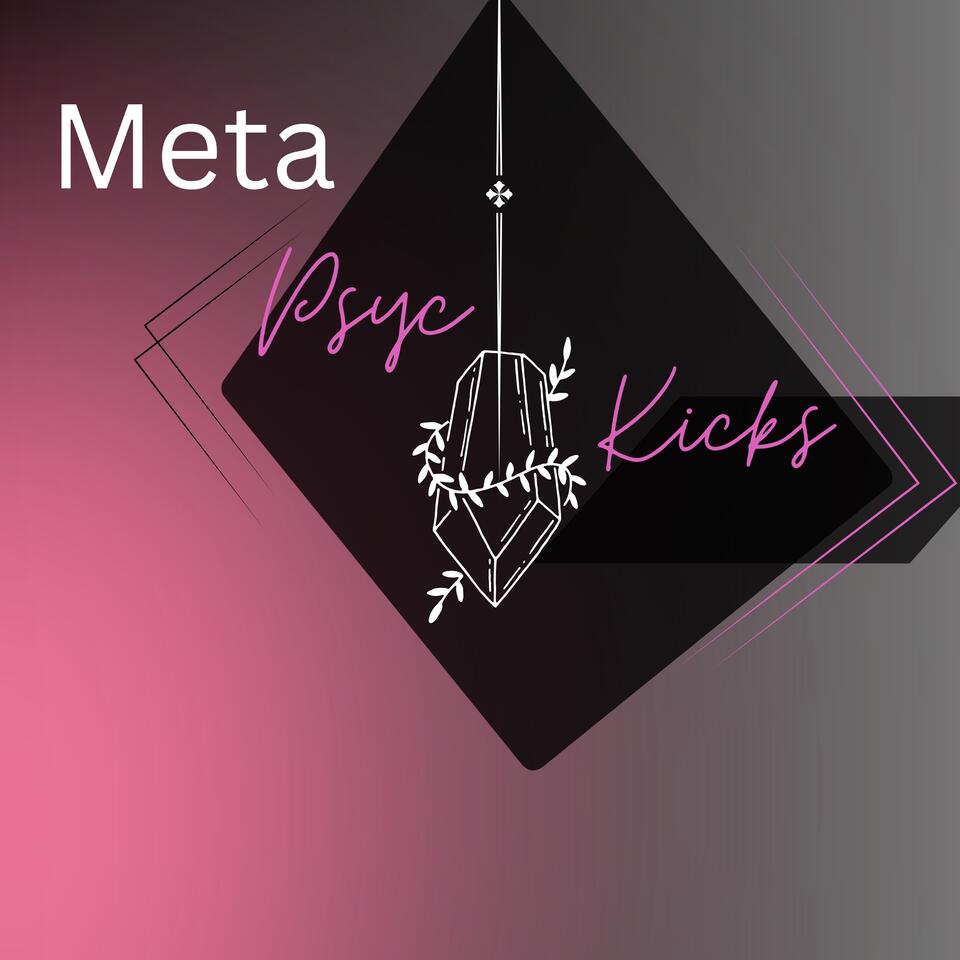 Meta PsycKicks
