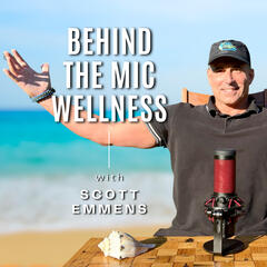Behind The Mic Wellness