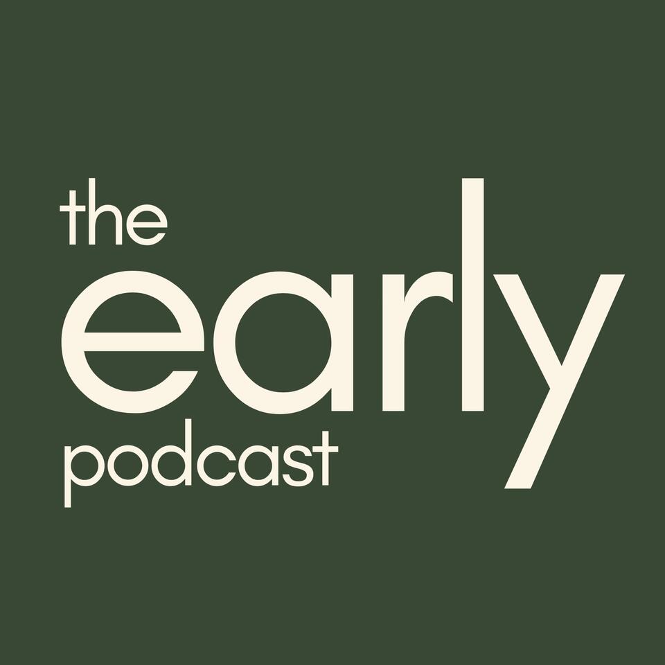 The Early Podcast