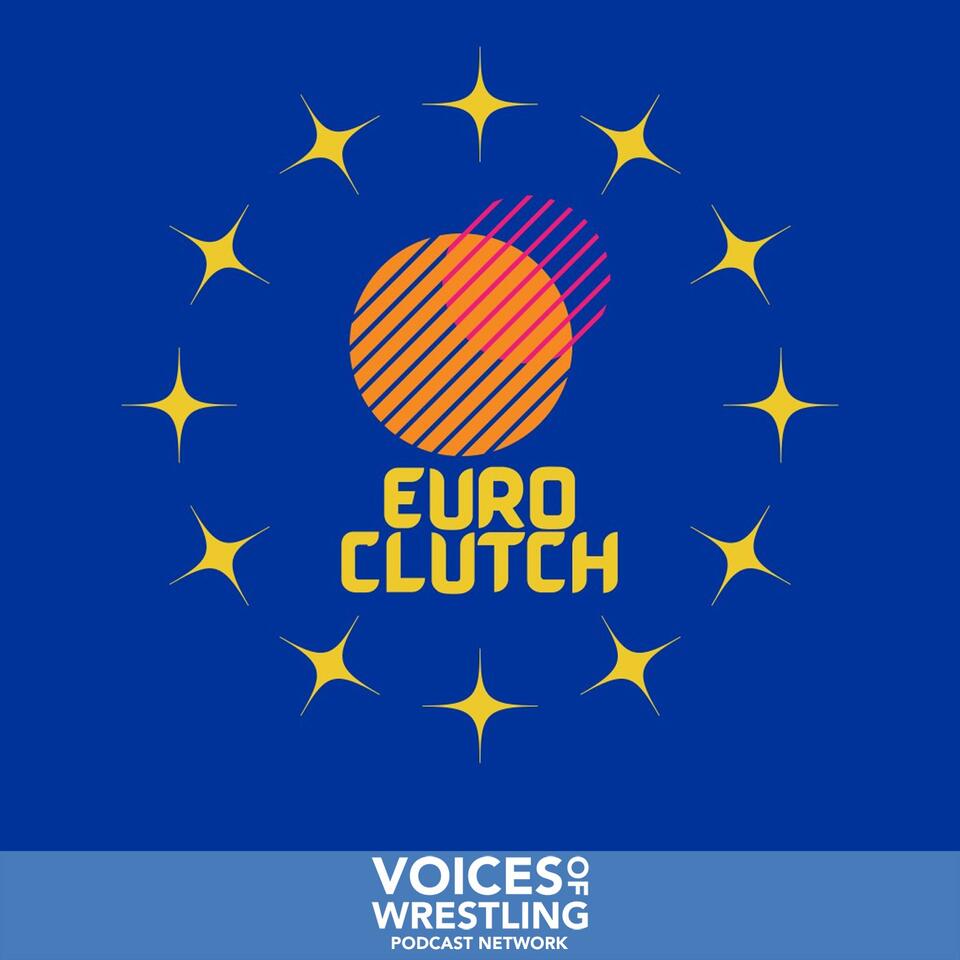 The Euro Clutch Podcast