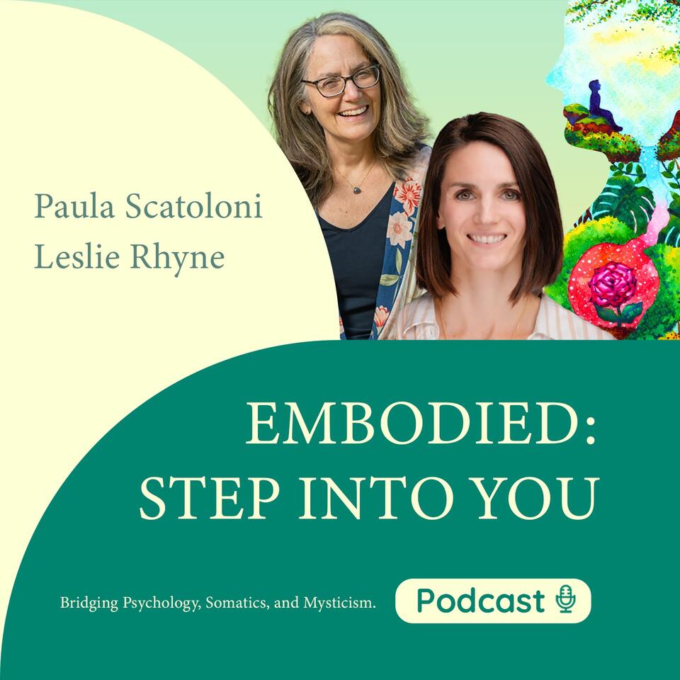Embodied: Step Into You