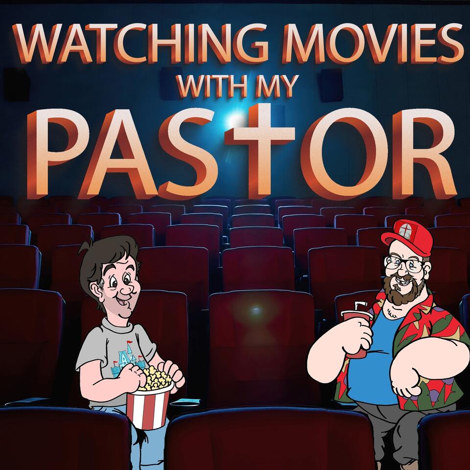 Watching Movies with My Pastor
