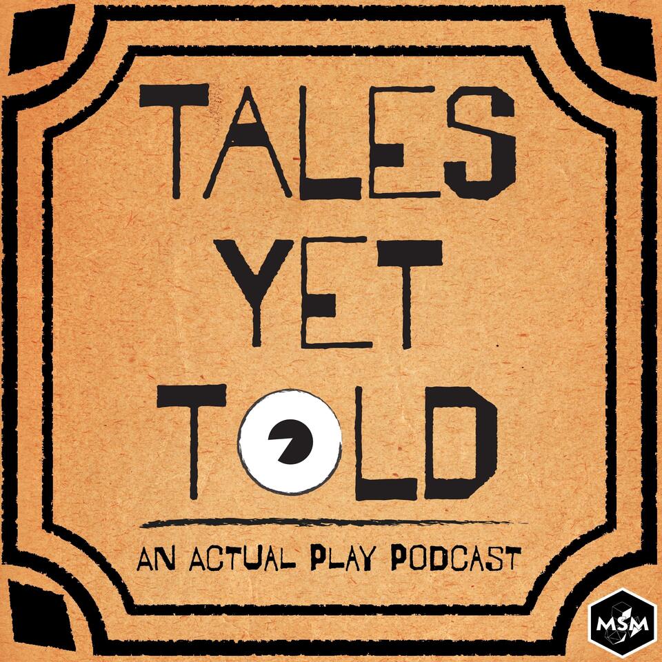 Tales Yet Told