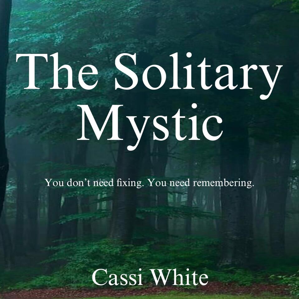 The Solitary Mystic