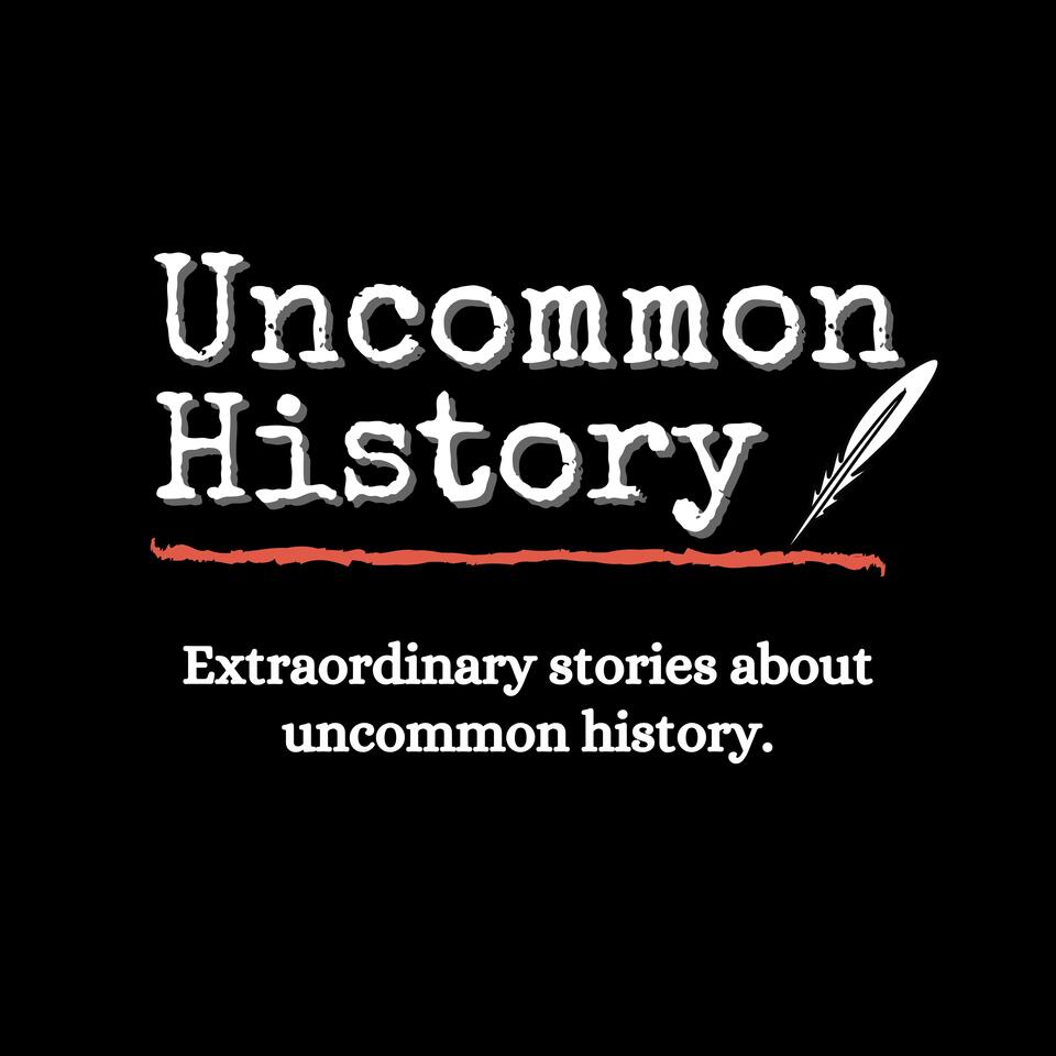 Uncommon History