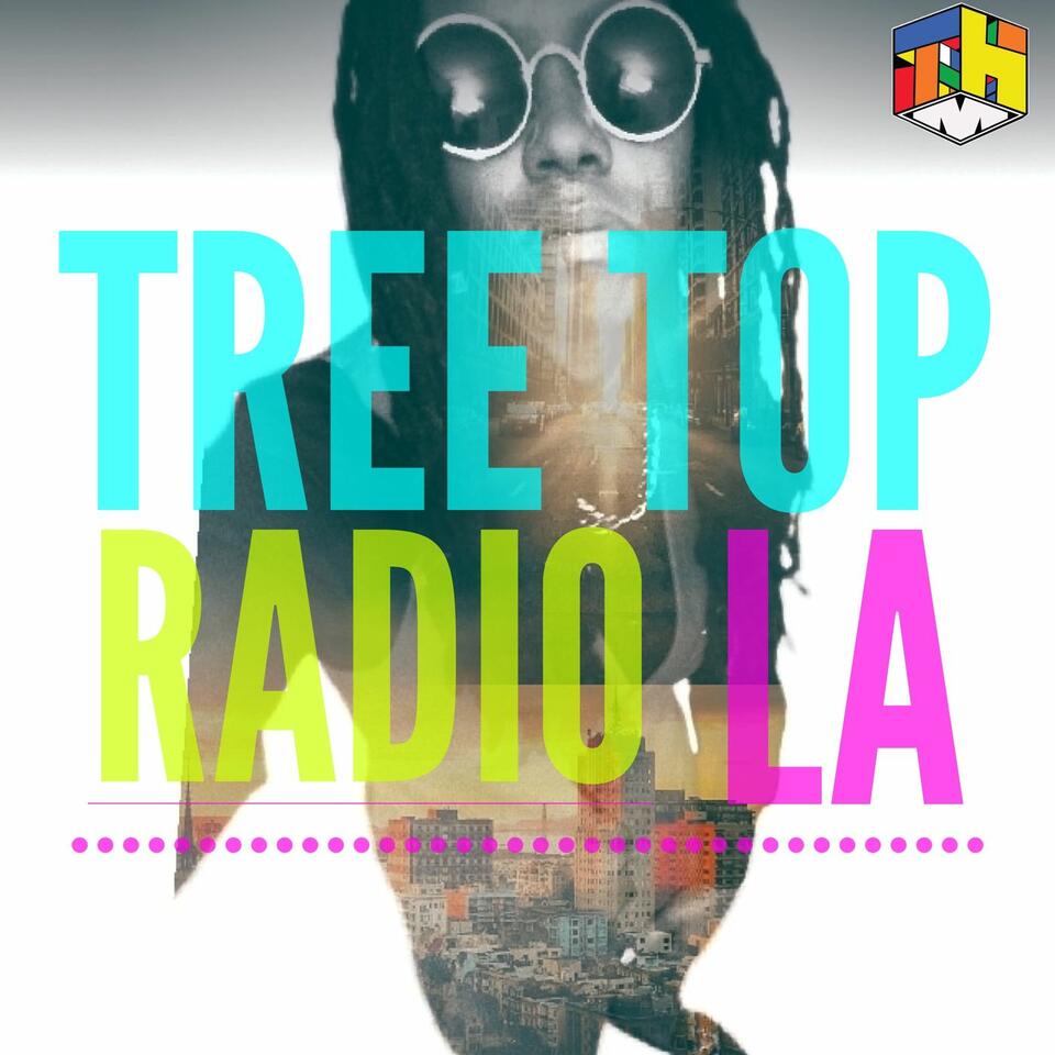 Tree Top Radio LA