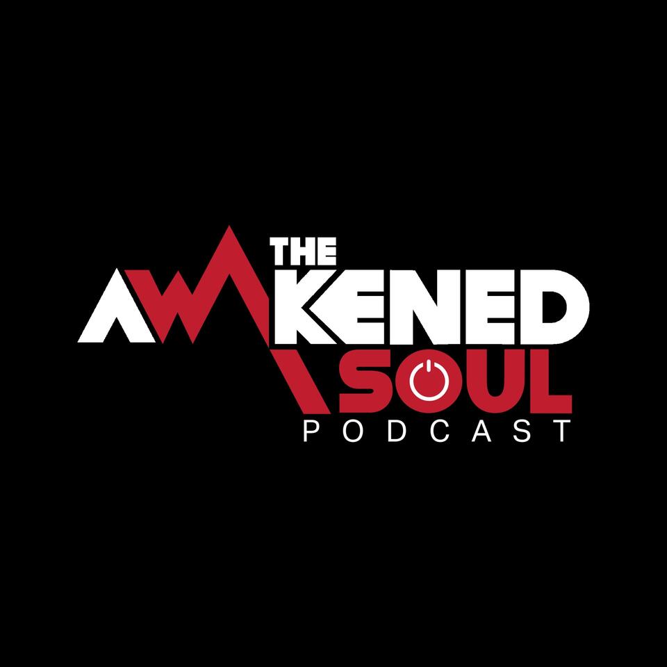 The Awakened Soul Podcast