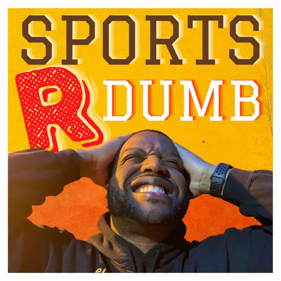 Sports R Dumb