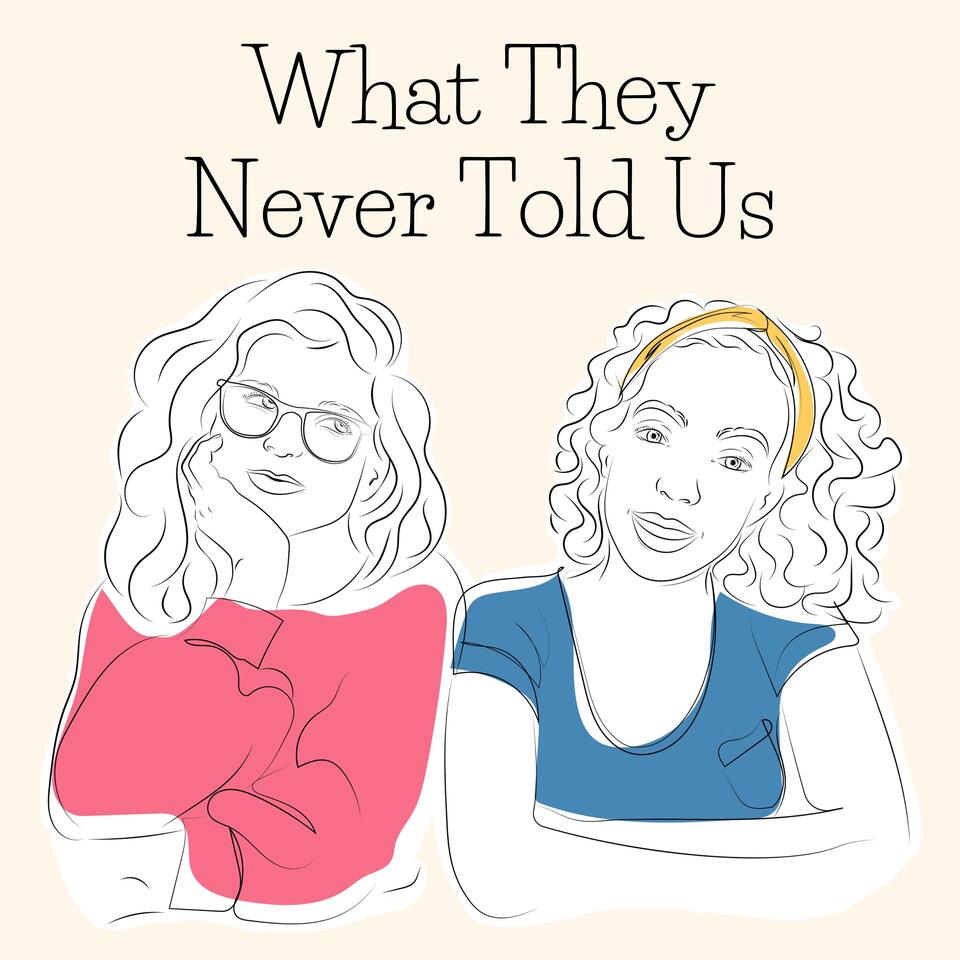 What They Never Told Us