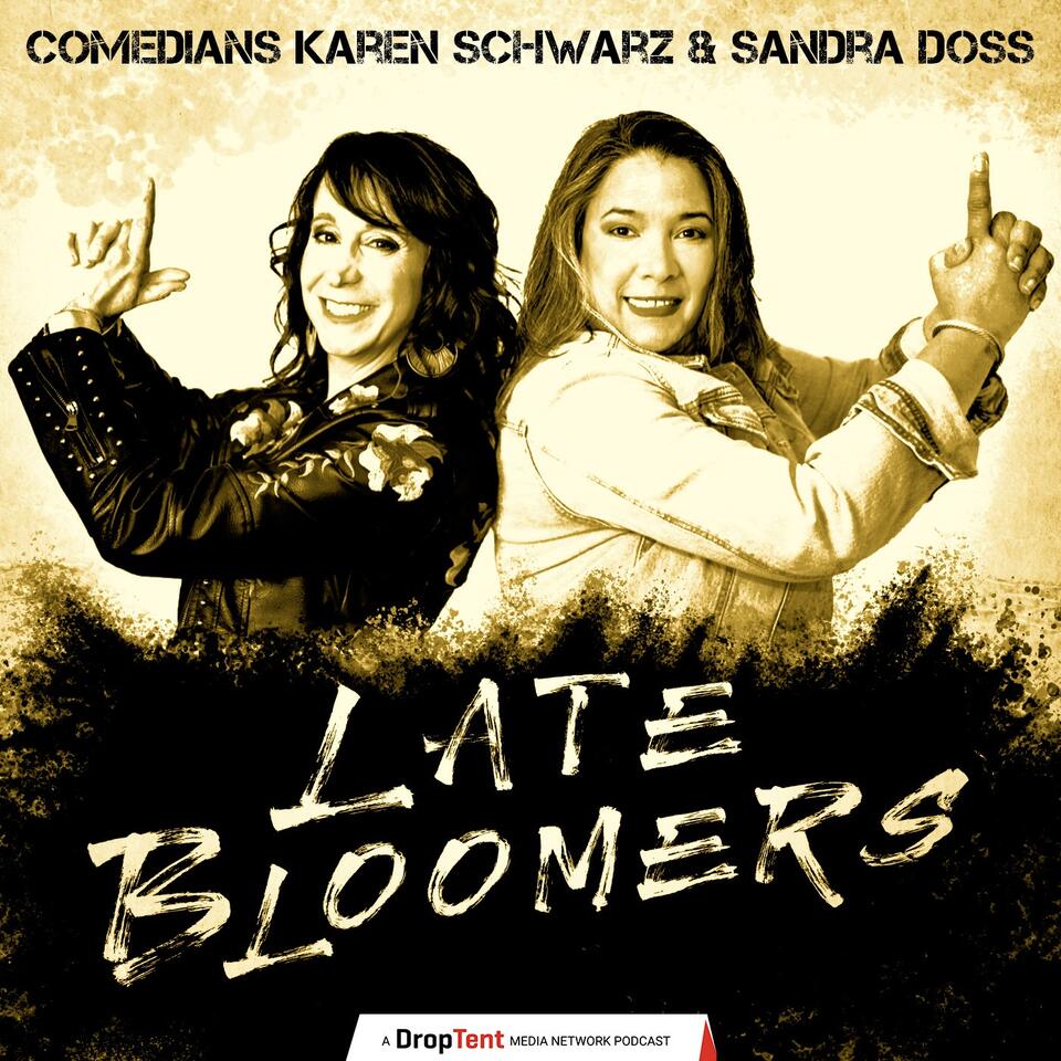 Late Bloomers Podcast