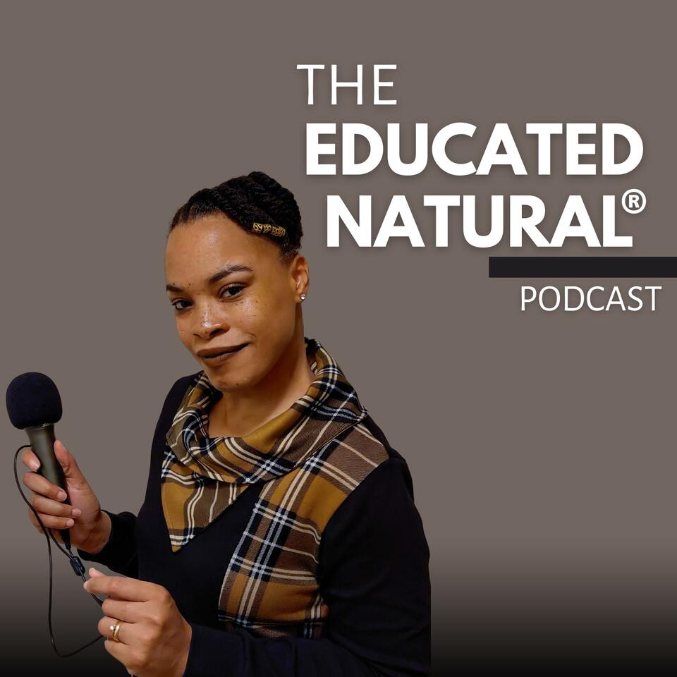 The Educated Natural