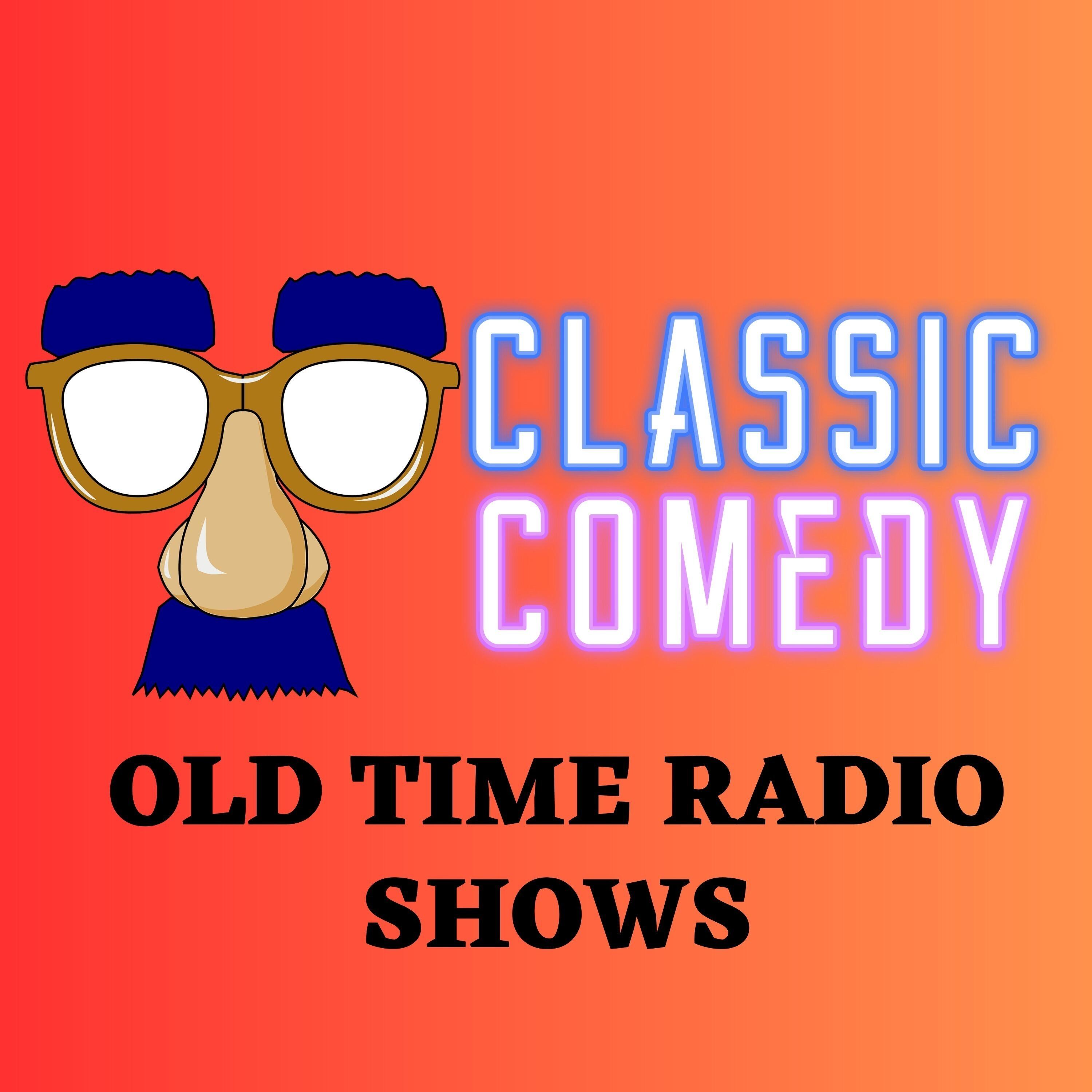 comedy-classics-old-time-radio-podcast-iheart