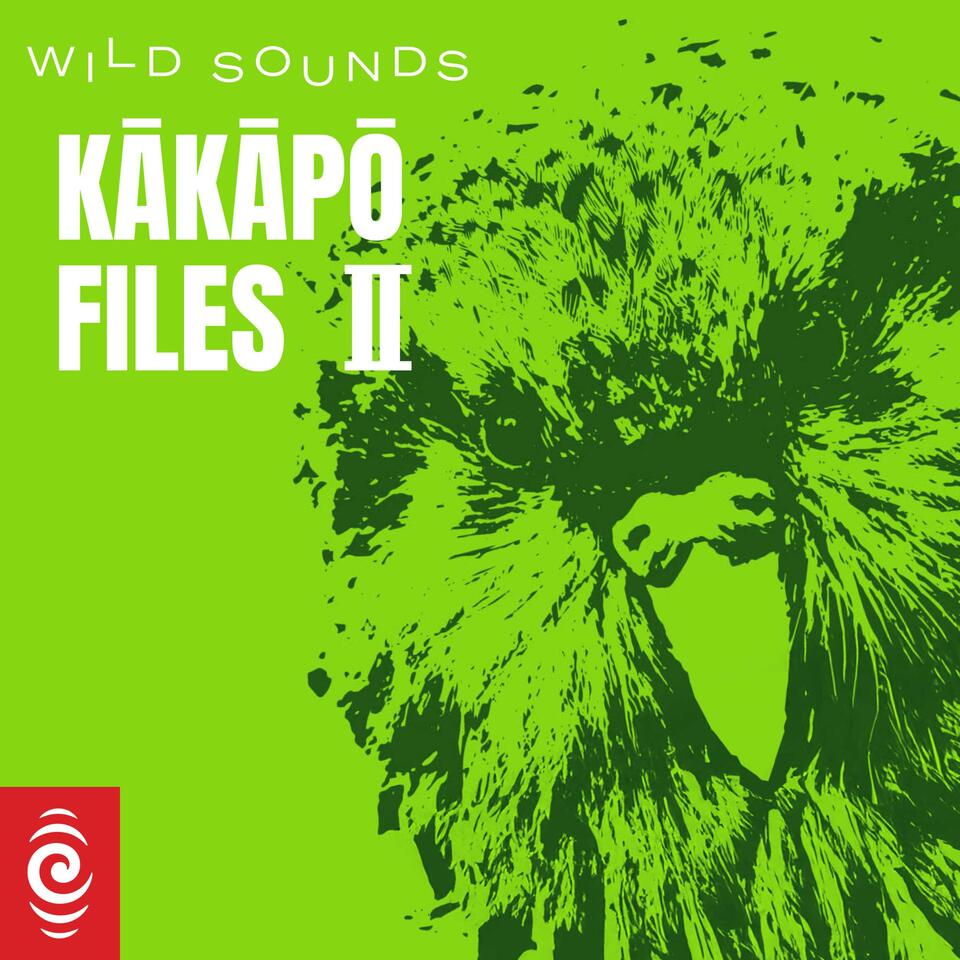 Wild Sounds: Kākāpō Files II