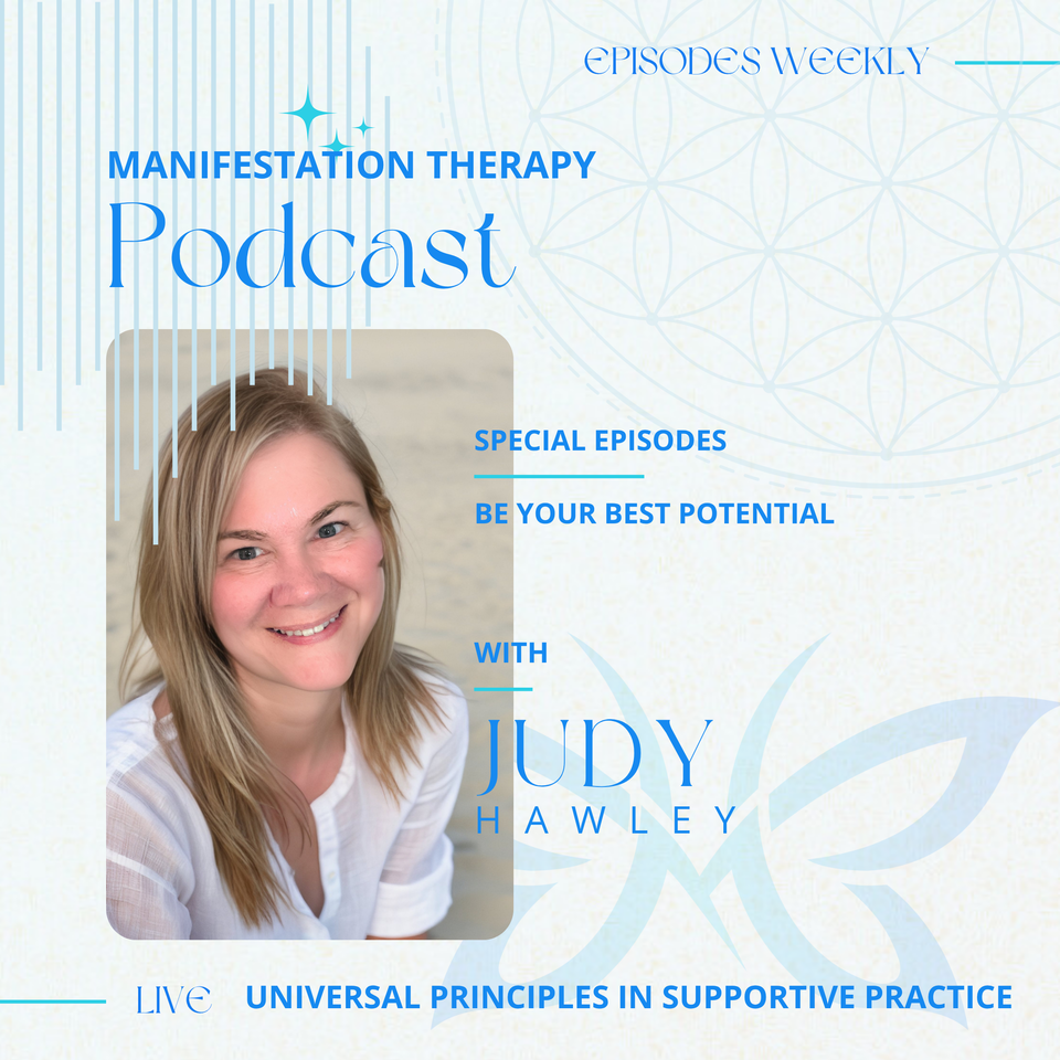 Manifestation Therapy: Universal Principles in Supportive Practice.