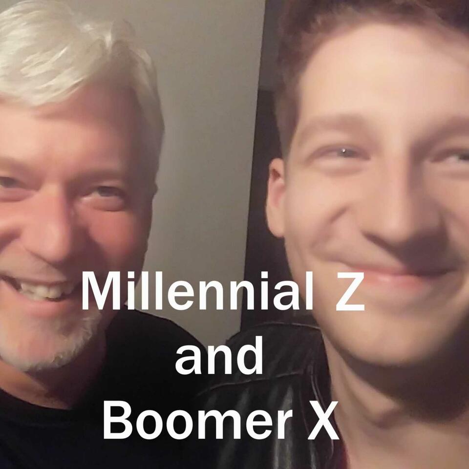 Millennial Z and Boomer X