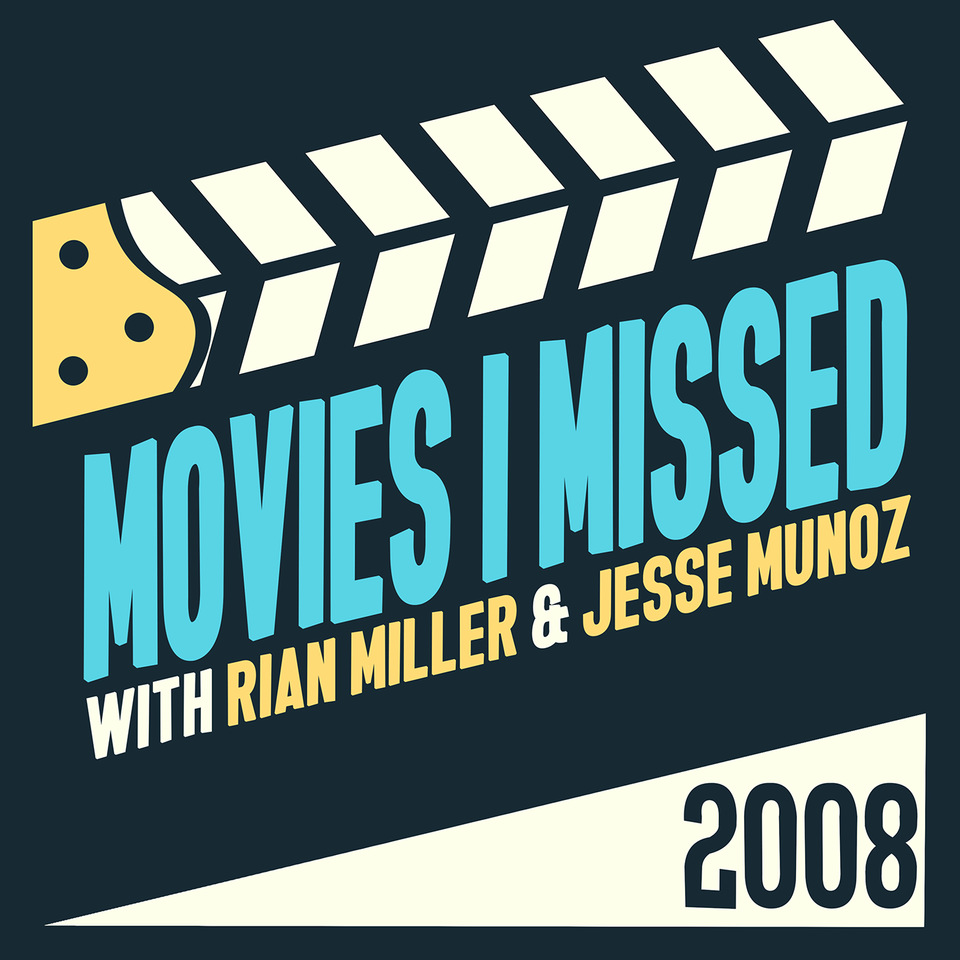 Movies I Missed