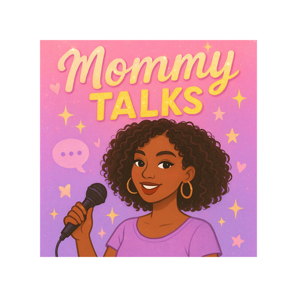 Mommy Talks