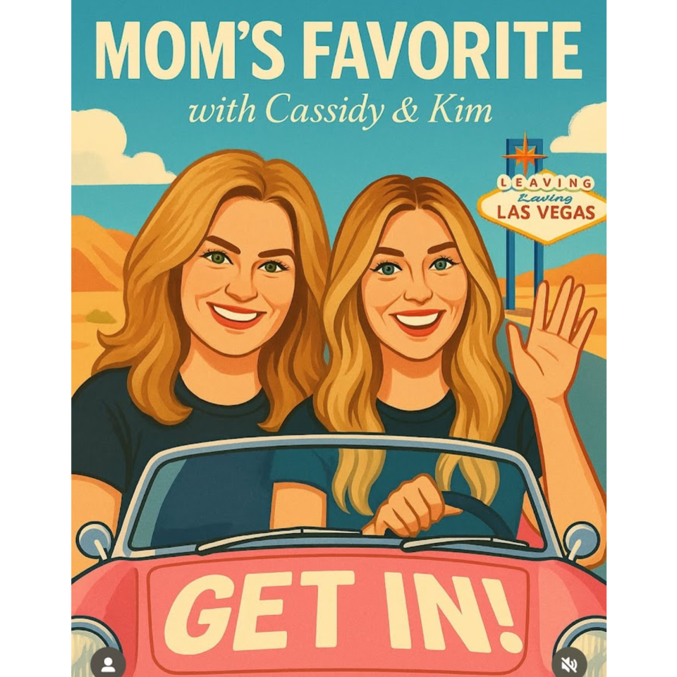 Mom's Favorite with Cassidy and Kim